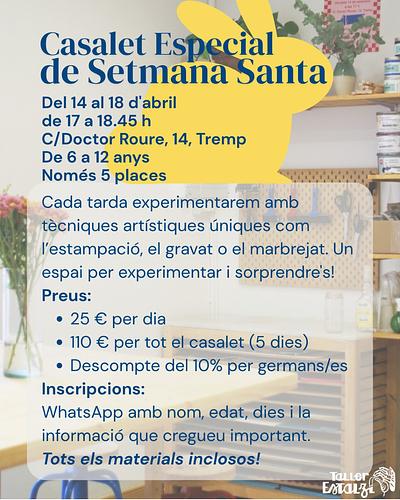 ✨ Proposta d’última hora! ✨
Per aquelles famílies que els hi pugui caldre… arriba un Casalet de Setmana Santa pensat per a criatures creatives, curioses i amb ganes d’embrutar-se les mans! 🎨💥

🗓️ Del 14 al 18 d’abril
🕔 De 17 a 18.45 h
📍 C/Doctor Roure, 14 · Tremp
👧🏻🧒🏼 Per a criatures de 6 a 12 anys
🎒 Poden portar berenar

Cada tarda una tècnica artística diferent: estampació, marbrejat, llibreta artesanal i més!
Grups petits, ambient tranquil i tot el material inclòs.

💌 Si t’interessa, escriu-me per privat o per WhatsApp!
Escriu-me aquí!
👉🏼 Places molt limitades!