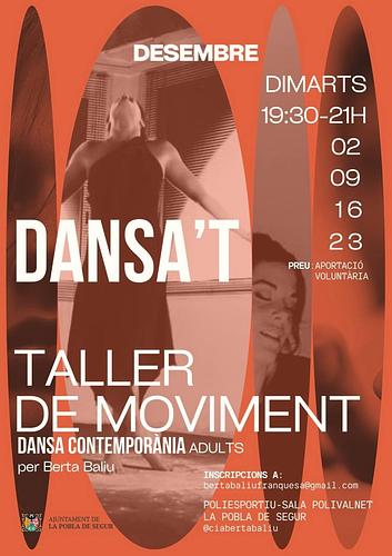 Els dimarts d'aquets desembre teniu una proposta de sessions de moviment per a totes aquelles persones que tinguin ganes de ballar, moure's i posar consciència al seu cos.
No cal tenir experiència prèvia en dansa, les sessions estan pensades per adaptar-se, crear un espai còmode i segur. 

La base serà de dansa contemporània, amb seqüències de moviment dirigides i un treball de moviment més lliure guiat i amb pautes.

DATES: dimarts 2, 9, 16 i 23 de desembre
HORARI: 19:30-21H
ESPAI: Sala polivalent del Poliesportiu Municipal (1r pis)
LLOC: La Pobla de Segur
PARTICIPANTS: Dirigit a participants a partir de 16 anys.
PREU: aportació voluntària 

INCRIPCIONS: https://forms.gle/kmTHpaDCHdAD184ZA