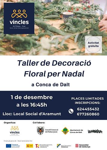 Taller de decoració floral per Nadal 
🌷🪻🌻

📍 Local Social d'Aramunt, Conca de Dalt
📅 1 de desembre
🕐 16:45h
🫰🏼 Activitat gratuïta 
👉🏼 *Calen inscripcions!* 
⏳ *Places limitades!*
📞 624455432
Organitza: Vincles Alt Pirineu - Aran. 
Xarxa veïnal d'acompanyament.