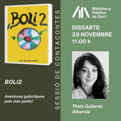 🚀 Una aventura galàctica per als més petits, però que també poden llegir els adults amants de la fantasia✨ 

📢 Us convidem al contacontes i presentació de "Boli2", de Thais Gallardo Alberola, aquest dissabte 29 de novembre a les 11 del matí!

ℹ️ més info https://bibliosort.cat/esdeveniments/contacontes-presentacio-boli2/