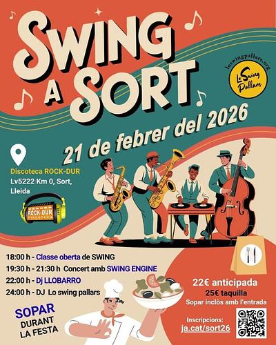FESTA DE SWING A SORT! 💃🕺🥰

📢 Vine a ballar amb LoSwingPallars i a gaudir del millor concert de swing amb Swing Engine!

També tindrem al nostre estimat Dj Llobarro per animar la festa després del concert 🙌🎧🎶

I no et perdis la classe oberta a tothom!
Vindran la Laia i el Xavi de l'escola SwingNoguera de Lleida per ensenyar-nos passos de Lindy Hop!

⏰ Dia: 21 de febrer 
📍 Lloc: Rock-Dur (Lv5222 km 0, Sort)
🍕 El sopar pica pica està inclòs amb l'entrada! 
💶 Cost de l'entrada 22€ anticipada i 25€ a taquilla. 
🎟 Inscripcions: ja.cat/sort26

Ens ballem! 🎉