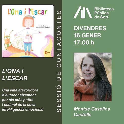 🐌 L'Ona té un amic molt important, el caragol Escar, amb qui aprèn a gestionar conflictes i millorar l'autoestima

📢 No us perdeu el contacontes i presentació del llibre "L'Ona i l'Escar" a les famílies a càrrec de la coach i psicòloga Montse Caselles Castells i la il·lustradora Ruseta Sá

📅 Aquest divendres, 16 de gener, a les 5 de la tarda (17h), a l'àrea infantil de la biblioteca, +info https://bibliosort.cat/esdeveniments/presentacio-ona-escar/

🔴 Atenció: activitat recomanada per a infants de 4 a 8 anys