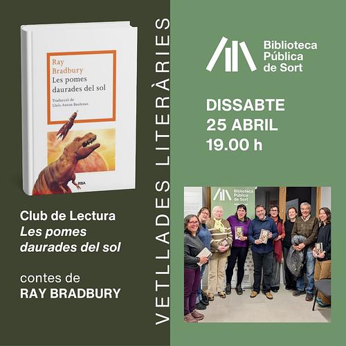 Una visió dramàtica de l'home i allò que l'espera en clau de fantasia i ciència ficció

Nova #VetlladaLiterària, el club de lectura de la Biblioteca Pública de Sort, amb "Les pomes daurades del Sol", recull de contes de Ray Bradbury

Dissabte 25 d'abril a les 7 de la tarda (19h), ja teniu exemplars disponibles a la biblioteca i en descàrrega a #BiblioDigital 

+info https://bibliosort.cat/esdeveniments/vetllades-literaries-bradbury/