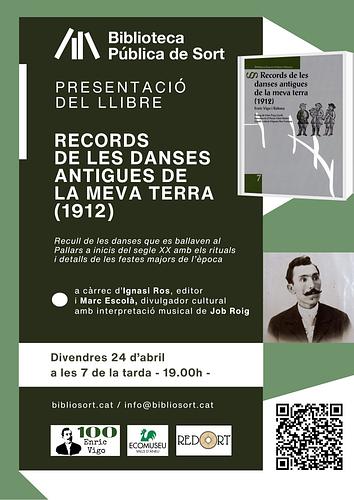 🎶 El músic, dansaire i folklorista pallarès Enric Vigo (1865-1926) va ser fonamental en la conservació dels nostres balls tradicionals; gràcies a ell, avui encara els podem ballar en les nostres festes populars!

📅 Presentem el seu llibre "Records de les danses antigues de la meva terra (1912)" aquest divendres, 24 d'abril, a les 7 de la tarda (19h), a la sala d'actes Josep Colom

🗣️ Hi intervindran Ignasi Ros Fontana (Ecomuseu de les Valls d'Àneu) i Marc Escolà Lamora (associació Redort) i comptarem amb les intervencions musicals de Job Roig Simon 🎶

ℹ️ més informació a https://bibliosort.cat/esdeveniments/presentacio-llibre-enric-vigo/