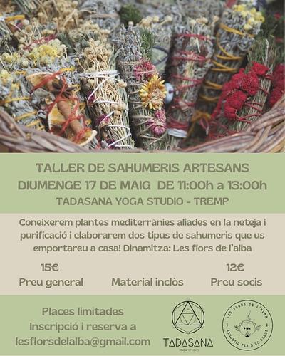 🌬️Sahumar és una pràctica ancestral que consisteix en produir fum per netejar i purificar l'ambient, persones i objectes. 
En aquest taller, coneixerem algunes de les plantes del nostre territori conegudes per les seves propietats purificadores i màgiques i aprendrem a elaborar dos tipus de sahumeris amb tècniques diferents naturals i sense tòxics: el farcell i l'encens en forma de cono ✨
Vine a passar un matí de diumenge diferent i emportat aquests sahumeris per recuperar les tradicions!🔥
🌸Lloc: Tadasana Yoga Studio a Tremp.
🌸Dia i hora: Diumenge 17 de maig d'11 a 13h
🌸Aportació econòmica: 15€ preu general i 12 € per persones sòcies de Tadasana. 
🌸Places limitades. + Info i reserves: lesflorsdelalba@gmail.com