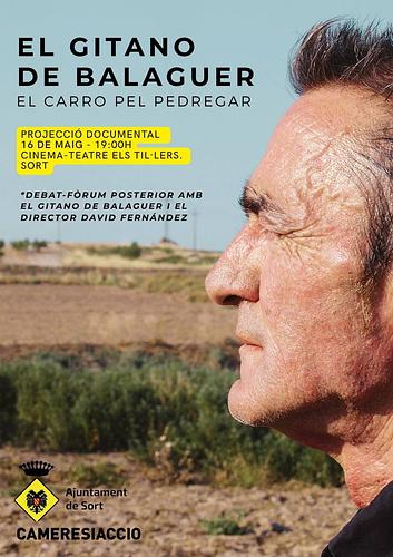 🎬 DOCUMENTAL
EL GITANO DE BALAGUER:
EL CARRO DEL PEDREGAR

La trajectòria vital, musical i sense filtres del cantautor Joan Porta.
L’artista i la persona es fonen per parlar obertament de salut mental, d’addiccions i del gir que ha donat la seva vida.

📆 Dissabte, 16 de maig de 2026
📍 Cinema de Sort
🎤 Debat fòrum posterior

🎉No us el podeu perdre!