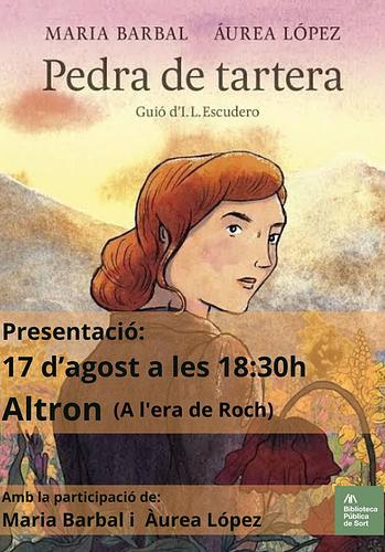 💬 L'adaptació al còmic de "Pedra de tartera" és una oportunitat única de redescobrir aquesta obra immortal amb motiu del seu 40è aniversari

👥 Us convidem a la presentació amb Maria Barbal i la il·lustradora Àurea López

📅 Dilluns 17/8, a 2/4 de 7 de la tarda (18.30h)
📌 Lloc: era de Roch d'Altron
ℹ️ més info https://bibliosort.cat/esdeveniments/presentacio-comic-pedra-tartera/

⚠️ Atenció, amb motiu d'aquesta activitat la biblioteca romandrà tancada el dilluns 17 d'agost, disculpeu les molèsties